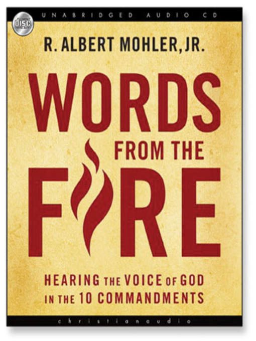 Title details for Words from the Fire by R. Albert Mohler - Wait list
